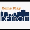 Come Play Detroit